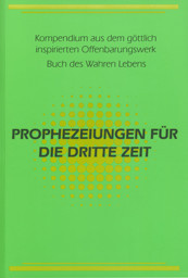 Zeige Details für Prophezeiungen für die dritte Zeit  Bild von Prophezeiungen für die dritte Zeit
