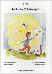 Zeige Details für Mira, der kleine Schutzengel Bild von Mira, der kleine Schutzengel