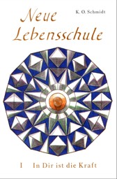 Zeige Details für Neue Lebensschule Band 1- In Dir ist die Kraft Bild von Neue Lebensschule Band 1- In Dir ist die Kraft