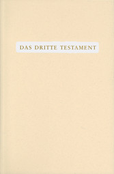 Zeige Details für Das dritte Testament – digitale Ausgabe Bild von Das dritte Testament – digitale Ausgabe