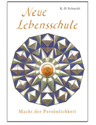 Zeige Details für Neue Lebensschule Band 2- Macht der Persönlichkeit Bild von Neue Lebensschule Band 2- Macht der Persönlichkeit